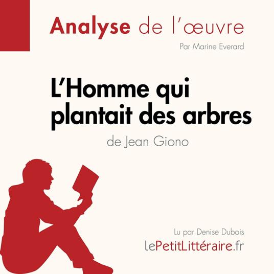 L'Homme qui plantait des arbres de Jean Giono (Fiche de lecture)