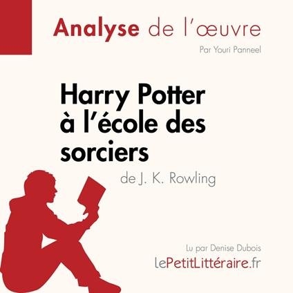 Harry Potter à l'école des sorciers de J. K. Rowling (Fiche de lecture)