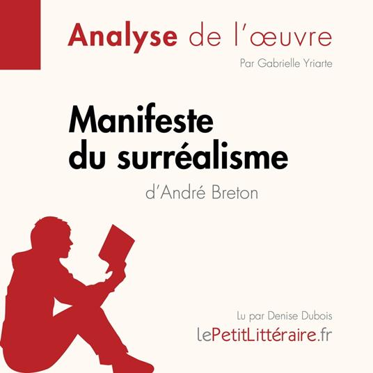 Manifeste du surréalisme d'André Breton (Analyse de l'oeuvre)