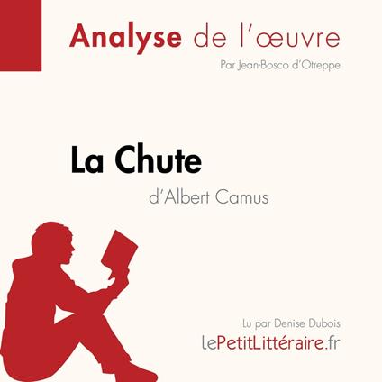 La Chute d'Albert Camus (Analyse de l'oeuvre)