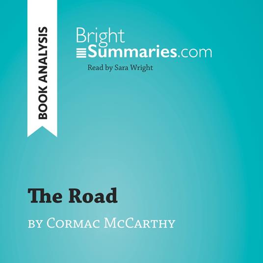 The Road by Cormac McCarthy (Book Analysis)