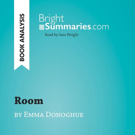 Room by Emma Donoghue (Book Analysis)