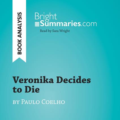 Veronika Decides to Die by Paulo Coelho (Book Analysis)