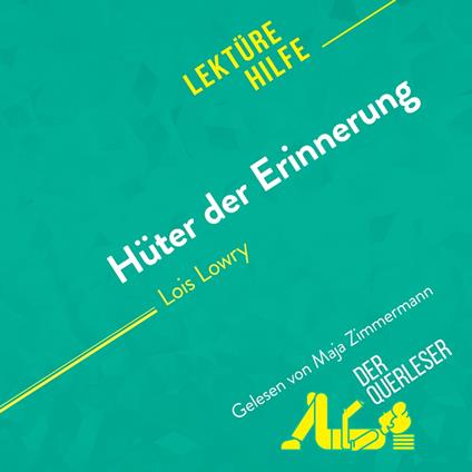 Hüter der Erinnerung von Lois Lowry (Lektürehilfe)