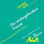 Der wiedergefundene Freund von Fred Uhlman (Lektürehilfe)