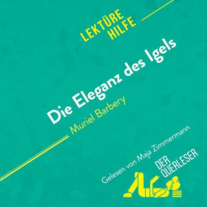 Die Eleganz des Igels von Muriel Barbery (Lektürehilfe)