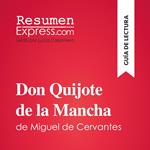 Don Quijote de la Mancha de Miguel de Cervantes (Guía de lectura)