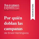 Por quién doblan las campanas de Ernest Hemingway (Guía de lectura)