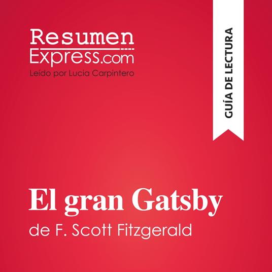 El gran Gatsby de F. Scott Fitzgerald (Guía de lectura)