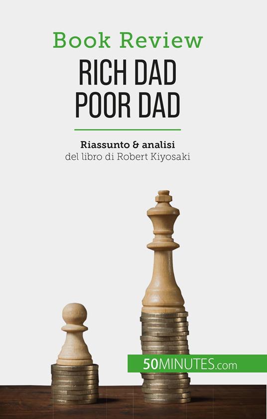 Rich Dad Poor Dad - Myriam M'Barki,Sara Rossi - ebook