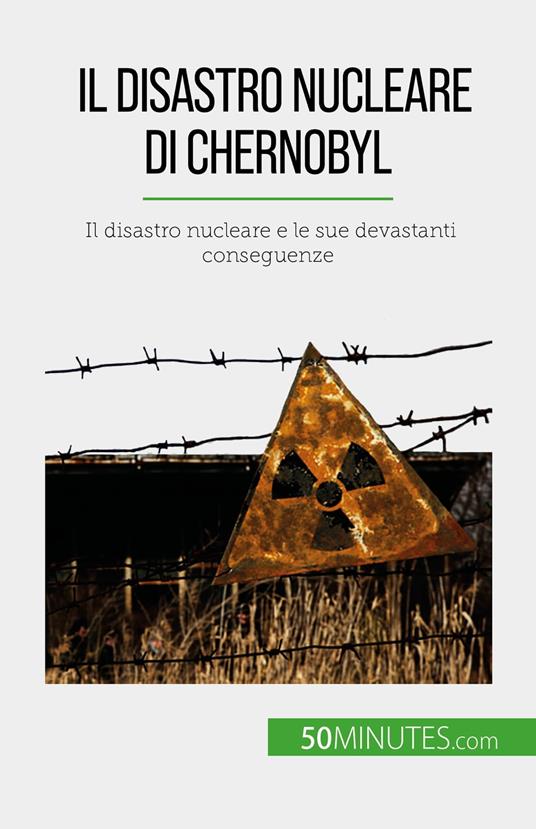 Il disastro nucleare di Chernobyl - Aude Perrineau,Sara Rossi - ebook