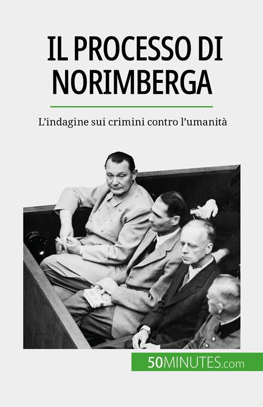 Il processo di Norimberga - Quentin Convard,Sara Rossi - ebook