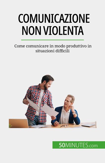 Comunicazione non violenta - Véronique Bronckart,Sara Rossi - ebook