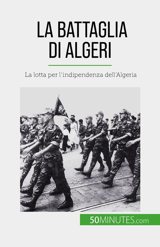 La Battaglia di Algeri - Xavier De Weirt,Sara Rossi - ebook