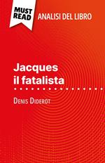 Jacques il fatalista di Denis Diderot (Analisi del libro)