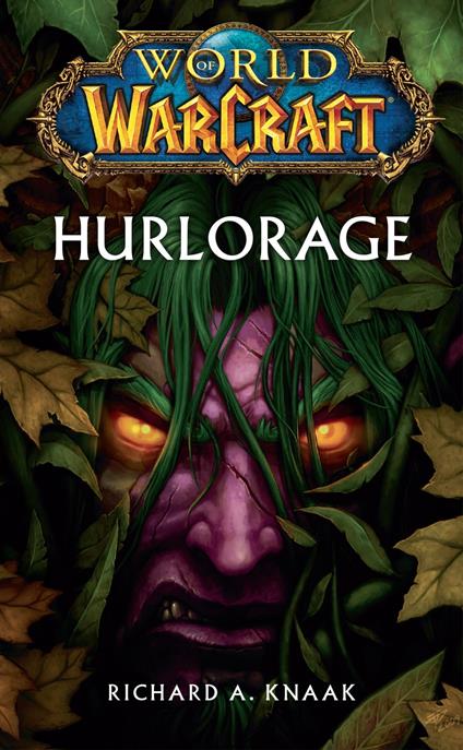 World of Warcraft - Hurlorage