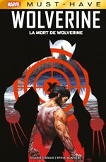 Best of Marvel (Must-Have) : Wolverine - La mort de Wolverine