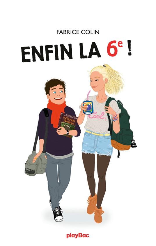 Enfin la 6e ! - Fabrice Colin - ebook