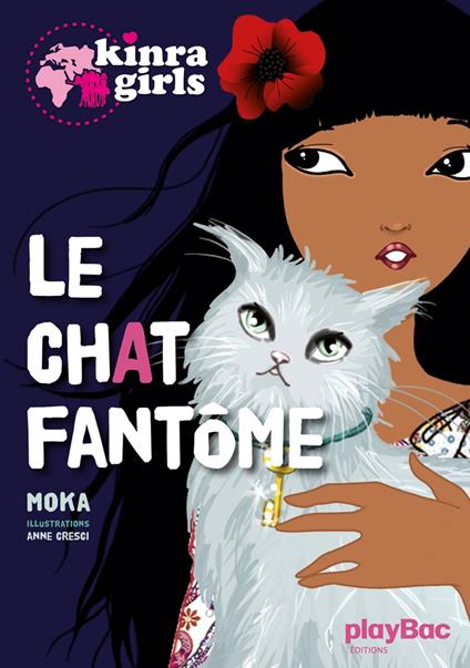 Kinra Girls - Le chat fantôme - Tome 2 - Moka - ebook