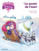 Une, deux, trois Princesses - Le secret de l'ours - Tome 10