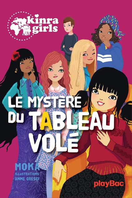 Kinra Girls - Le mystère du tableau volé - Tome 23 - Moka,Cresci Anne - ebook