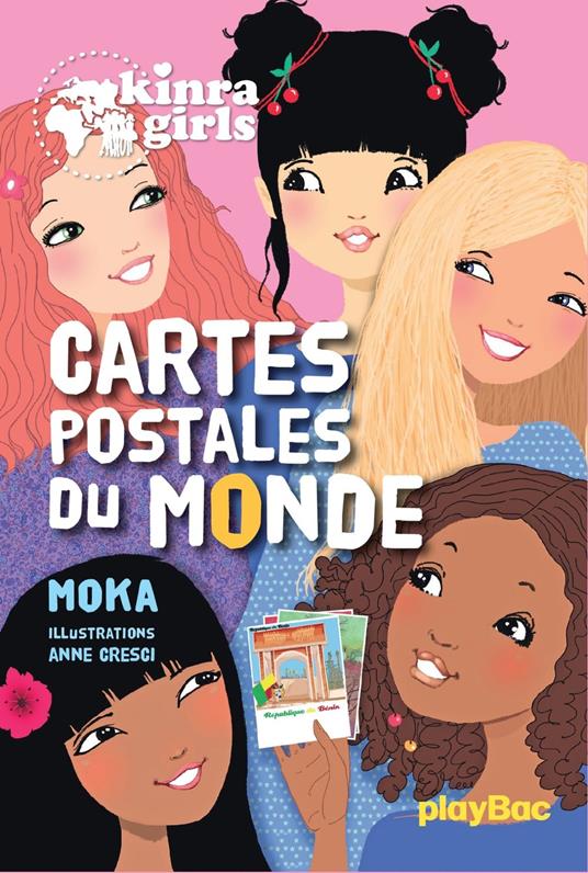 Kinra Girls - Cartes postales du monde - Tome 10 - Moka,Cresci Anne - ebook