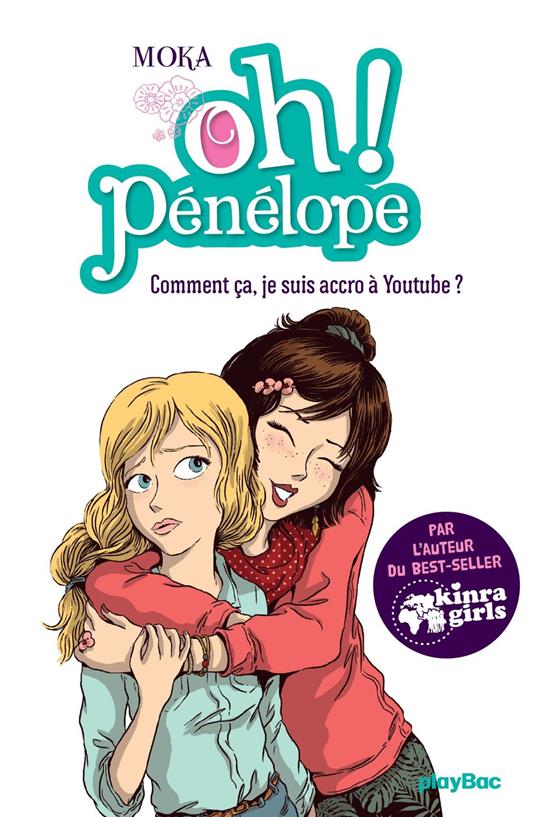 Oh ! Pénélope - Comment çà, je suis accro à Youtube ? - Tome 8 - Moka,Nancy Peña - ebook