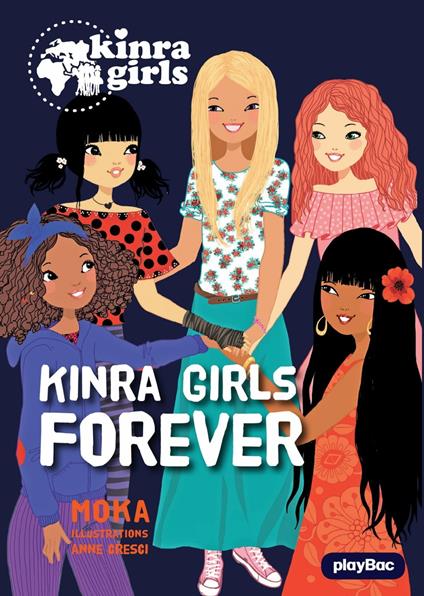 Kinra Girls - Kinra Girls forever - Tome 26 - Moka,Cresci Anne - ebook