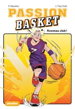 Passion Basket - Nouveau club - Tome 1