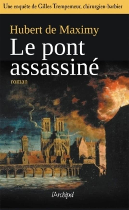 Le pont assassiné