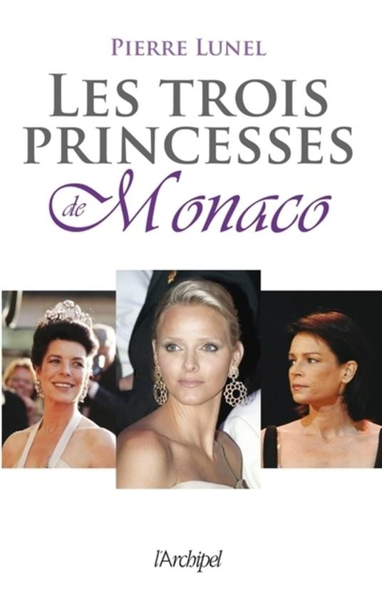 Les trois princesses de Monaco