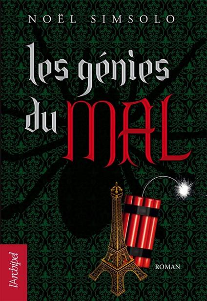 Les génies du mal - Noël Simsolo - ebook