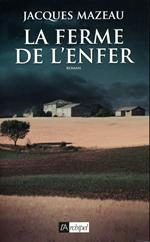 La ferme de l'enfer