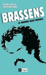 Brassens - Le mauvais sujet repenti