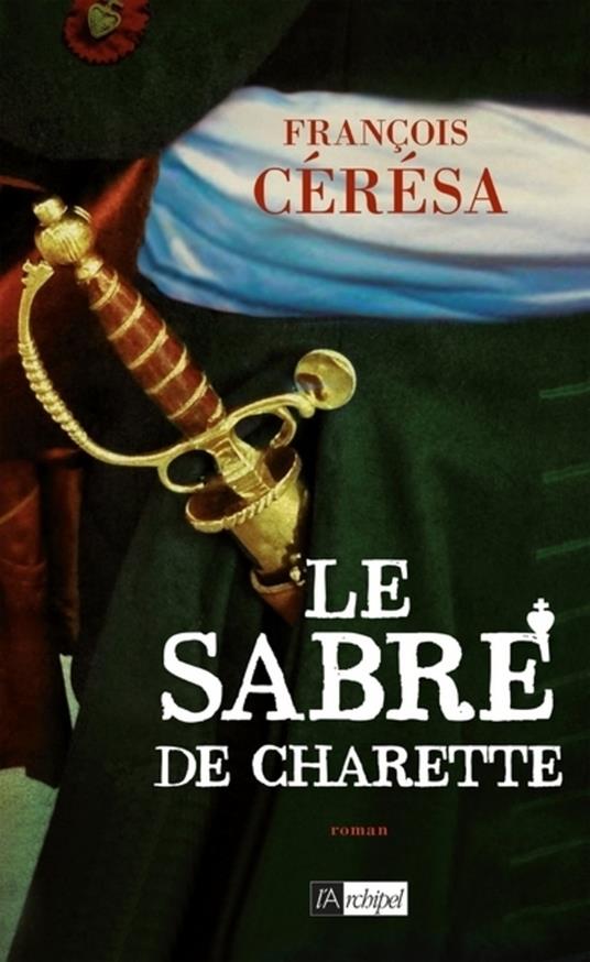 Le Sabre de Charette