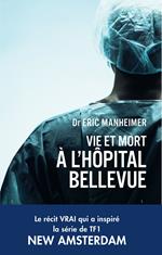 Vie et mort à l'hopital Bellevue