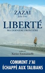 Liberté, ma dernière frontière