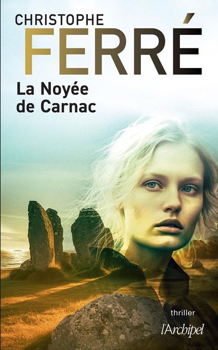 La Noyée de Carnac