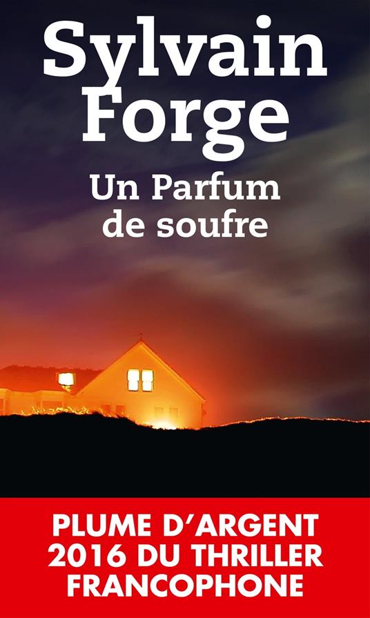 Un parfum de soufre