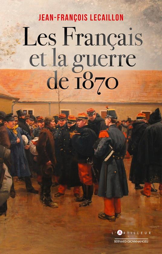 Les Français et la guerre de 1870