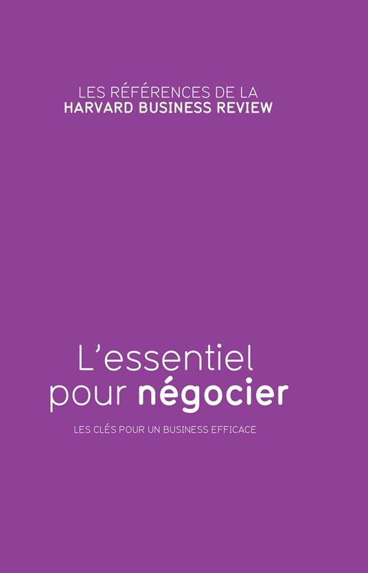 L'essentiel pour négocier