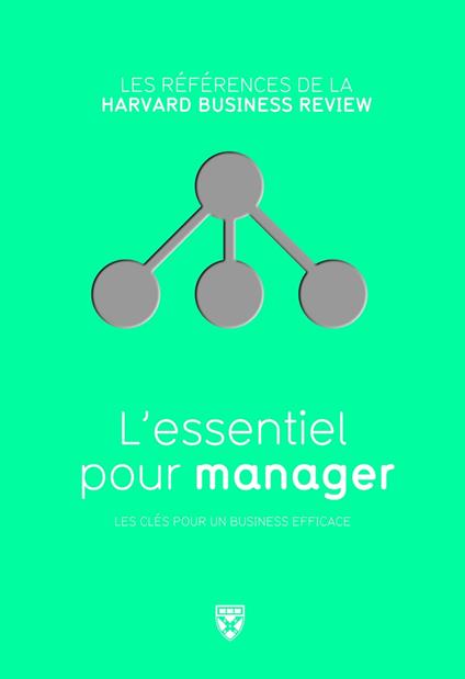 L'essentiel pour manager