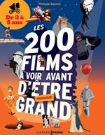 200 films à voir avant d'être presque grand pour les 3-8 ans