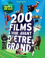 200 films à voir avant d'être grand pour les 9/12 ans