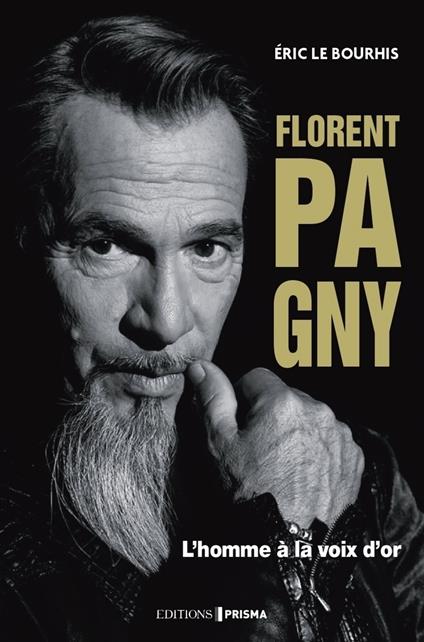 Florent Pagny - Portrait d'un éternel rebelle