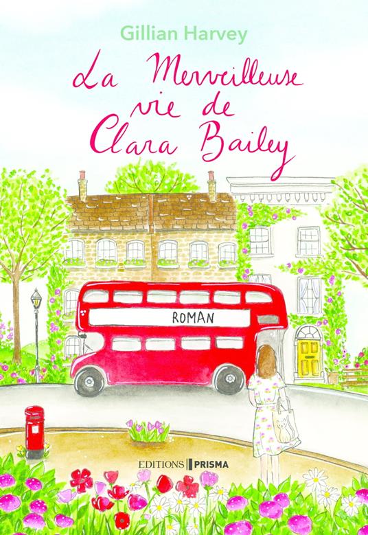 La merveilleuse vie de Clara Bailey