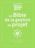 La Bible de la gestion de projet