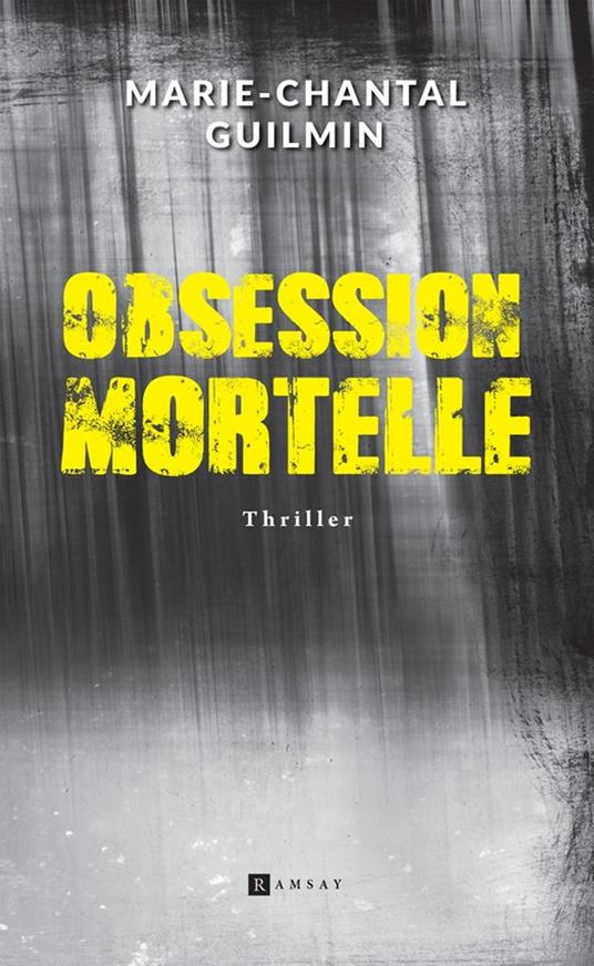 Obsession mortelle