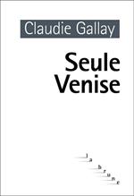 Seule Venise