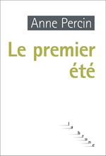 Le premier été